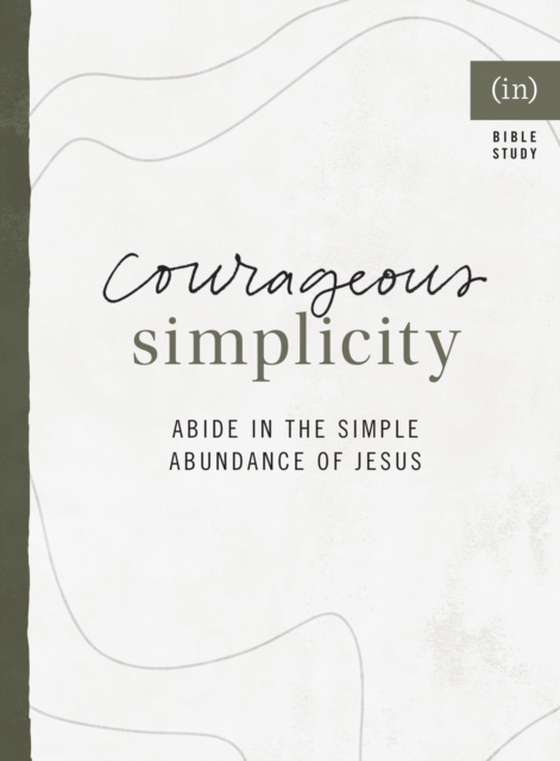 Courageous Simplicity