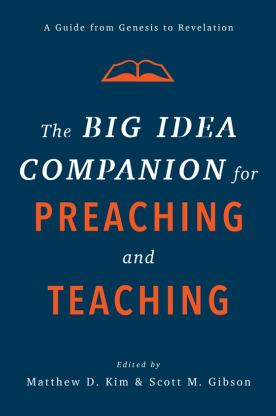 Big Idea Companion for Preaching and Teaching (e-bog) af -