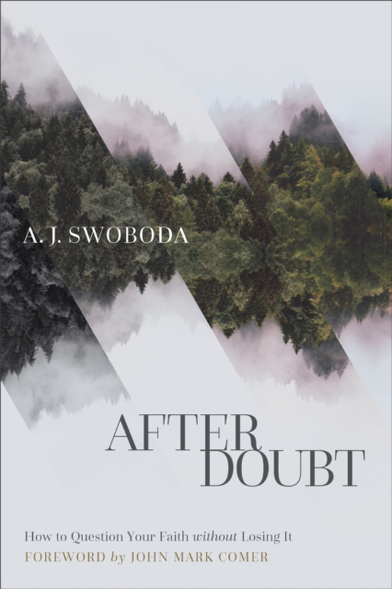 After Doubt (e-bog) af Swoboda, A. J.