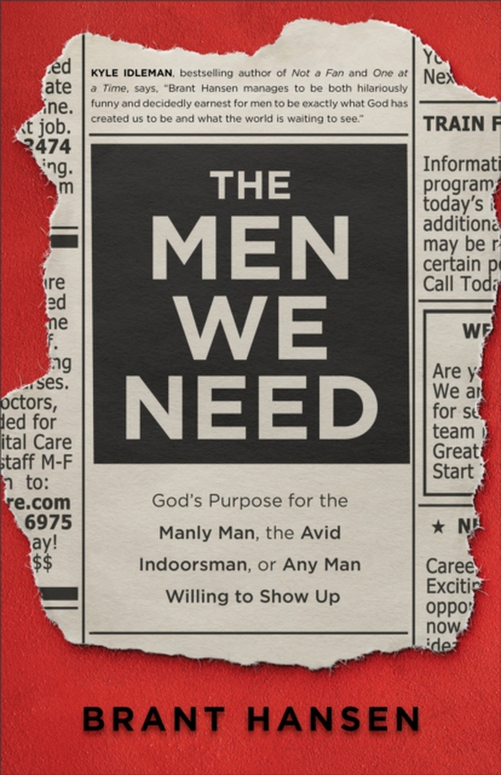 Men We Need (e-bog) af Hansen, Brant