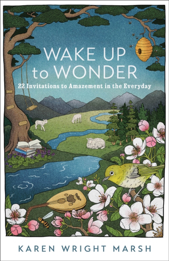 Wake Up to Wonder (e-bog) af Marsh, Karen Wright