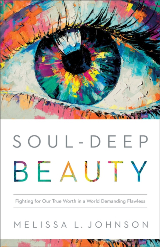 Soul-Deep Beauty (e-bog) af Johnson, Melissa L