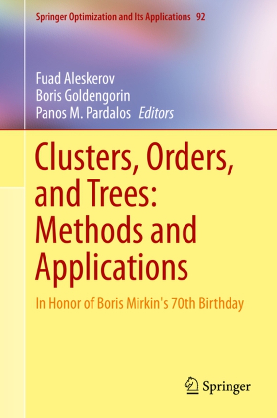 Clusters, Orders, and Trees: Methods and Applications (e-bog) af -