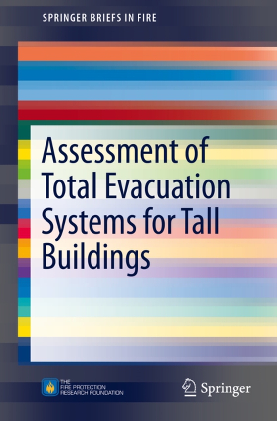 Assessment of Total Evacuation Systems for Tall Buildings (e-bog) af Nilsson, Daniel