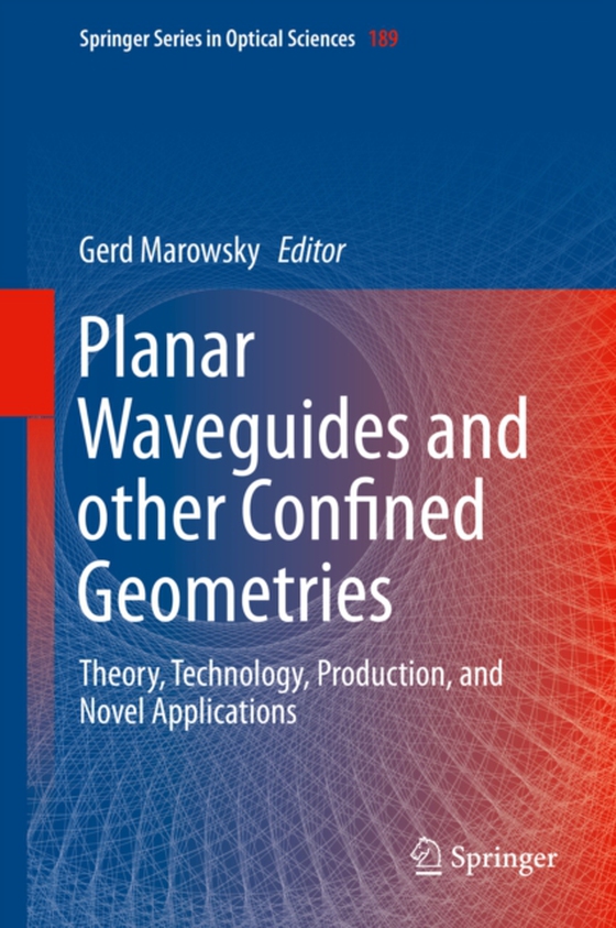 Planar Waveguides and other Confined Geometries (e-bog) af -