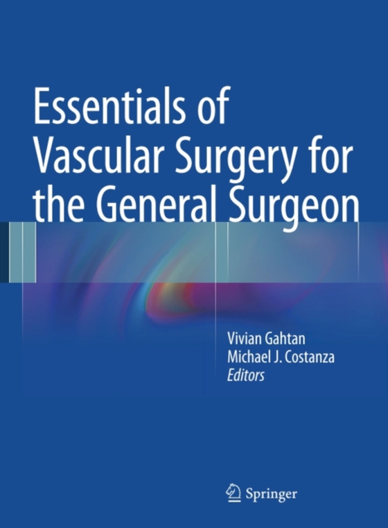 Essentials of Vascular Surgery for the General Surgeon (e-bog) af -