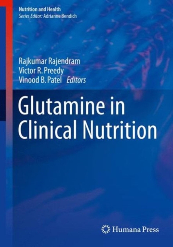 Glutamine in Clinical Nutrition (e-bog) af -