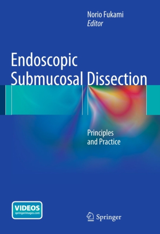 Endoscopic Submucosal Dissection (e-bog) af -