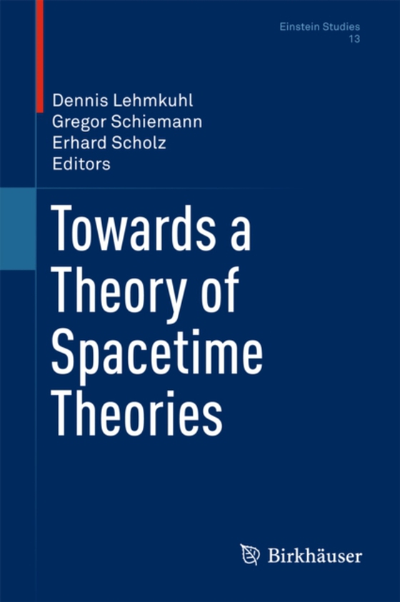 Towards a Theory of Spacetime Theories (e-bog) af -