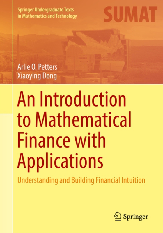 Introduction to Mathematical Finance with Applications