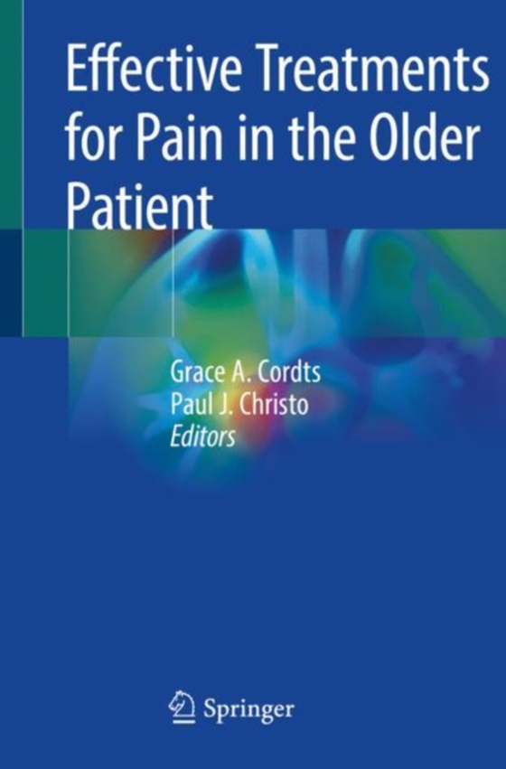 Effective Treatments for Pain in the Older Patient (e-bog) af -