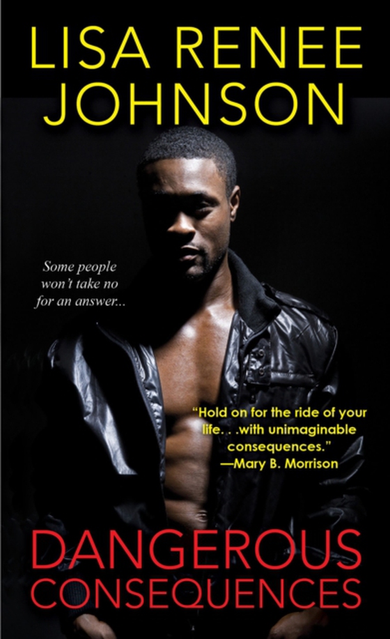 Dangerous Consequences (e-bog) af Johnson, Lisa Renee
