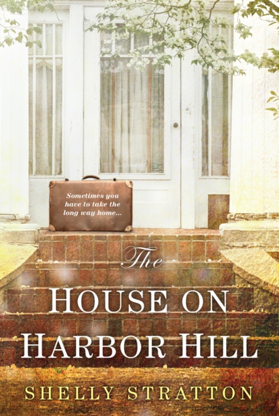 House on Harbor Hill (e-bog) af Stratton, Shelly
