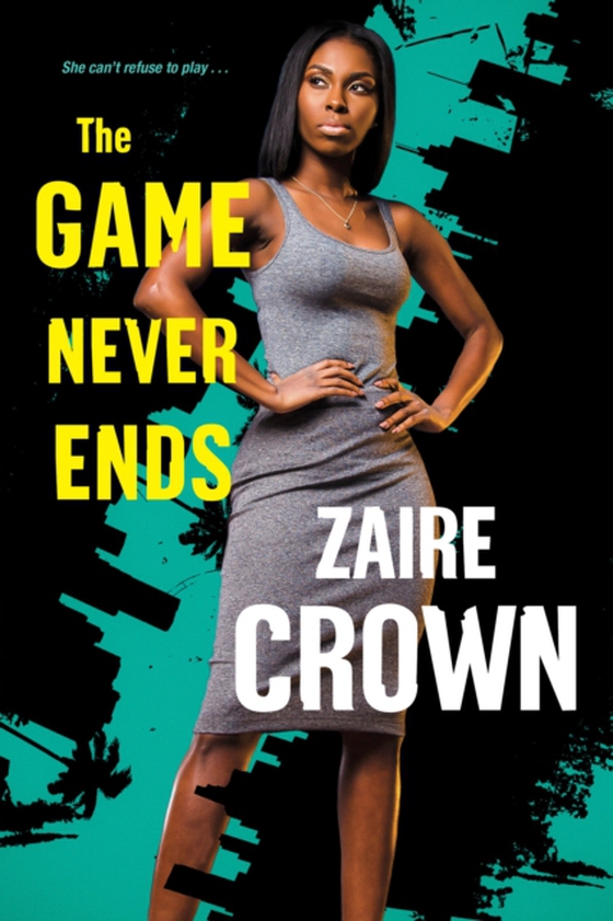 Game Never Ends (e-bog) af Crown, Zaire