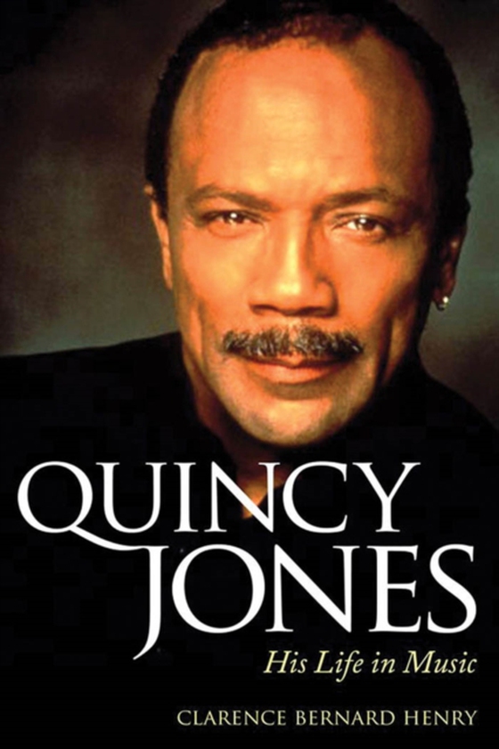 Quincy Jones (e-bog) af Henry, Clarence Bernard