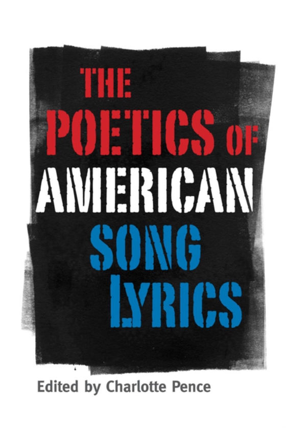 Poetics of American Song Lyrics (e-bog) af -