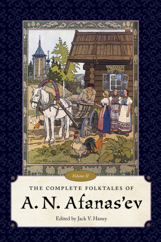 Complete Folktales of A. N. Afanas'ev, Volume II (e-bog) af -