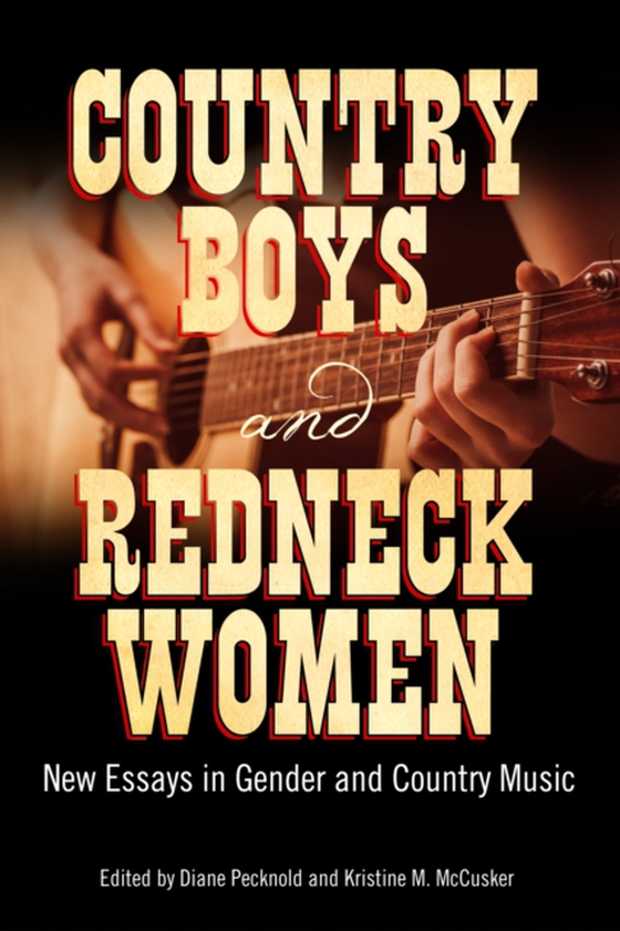 Country Boys and Redneck Women (e-bog) af -