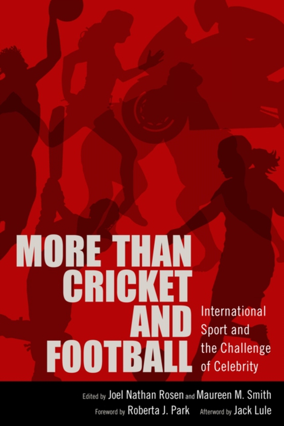 More than Cricket and Football (e-bog) af -