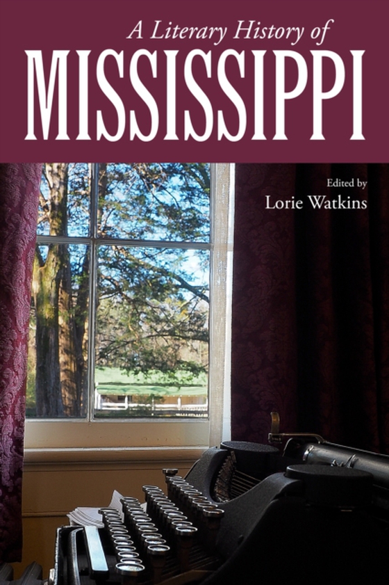 Literary History of Mississippi (e-bog) af -