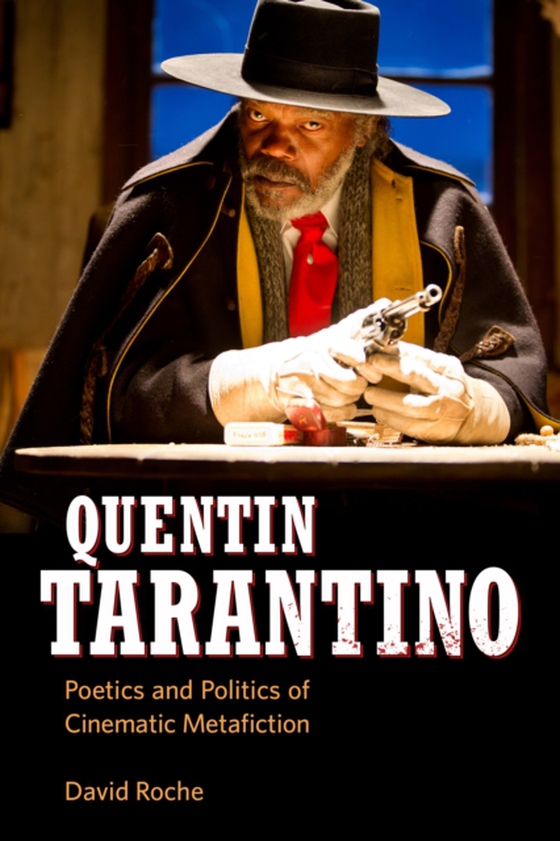 Quentin Tarantino (e-bog) af Roche, David