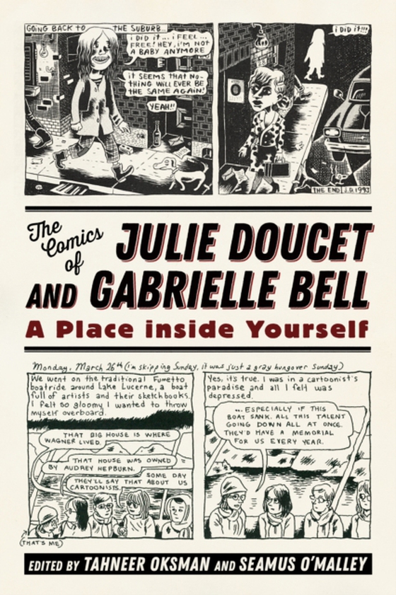 Comics of Julie Doucet and Gabrielle Bell (e-bog) af -