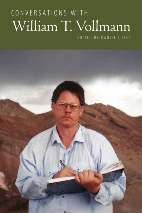 Conversations with William T. Vollmann (e-bog) af -