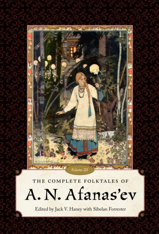 Complete Folktales of A. N. Afanas'ev, Volume III