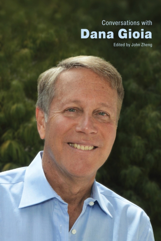 Conversations with Dana Gioia (e-bog) af -