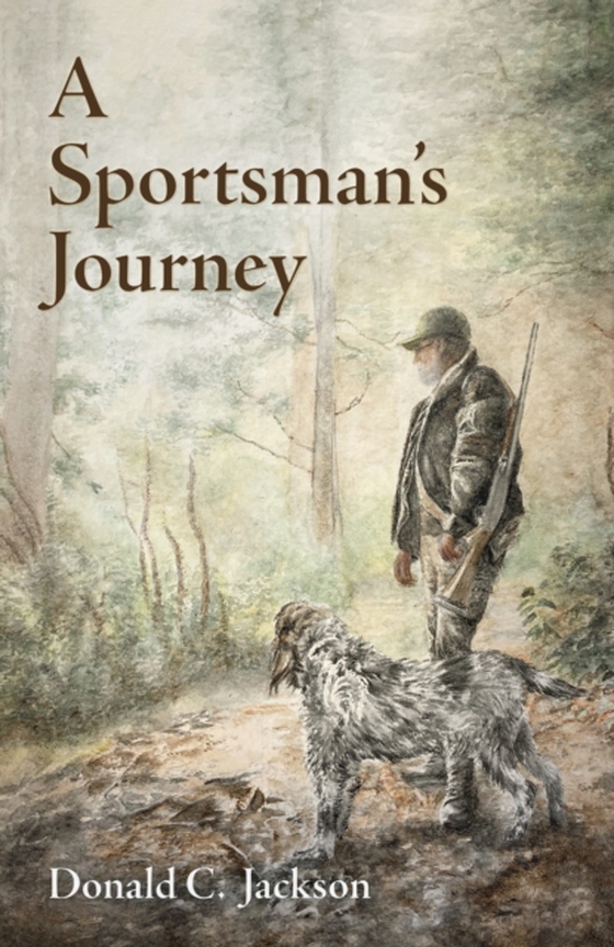 Sportsman's Journey (e-bog) af Jackson, Donald C.