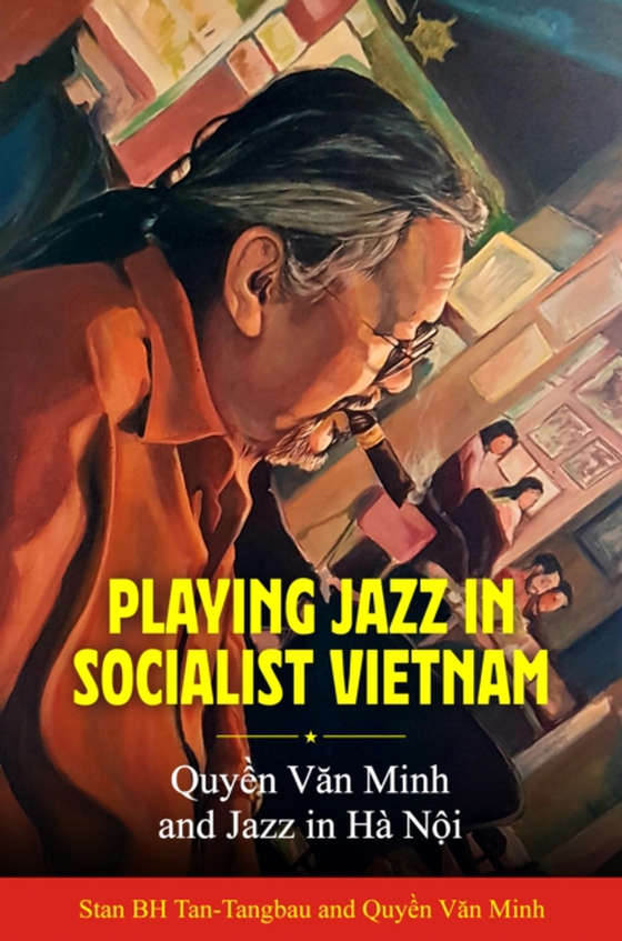 Playing Jazz in Socialist Vietnam