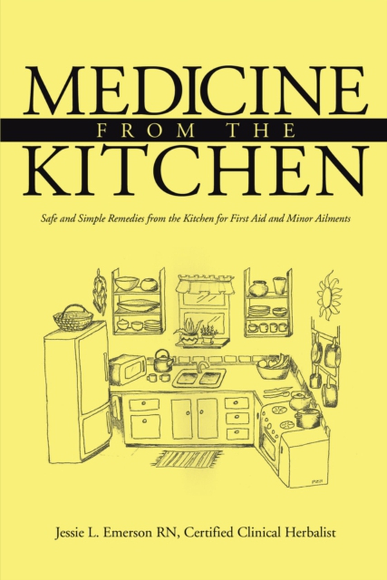 Medicine from the Kitchen (e-bog) af Emerson, Jessie L.