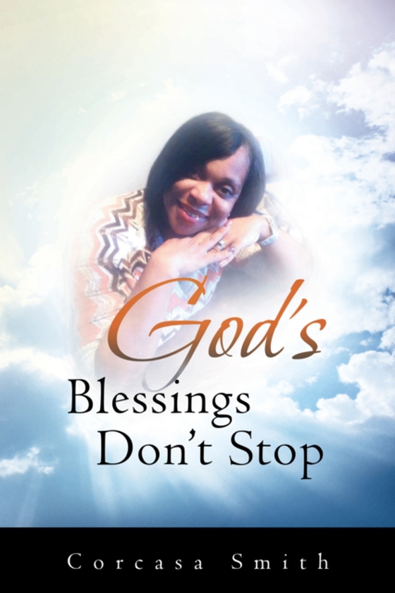 God's Blessings Don't Stop (e-bog) af Smith, Corcasa