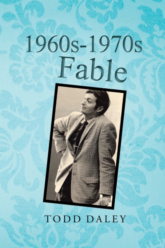 1960S-1970S Fable (e-bog) af Daley, Todd