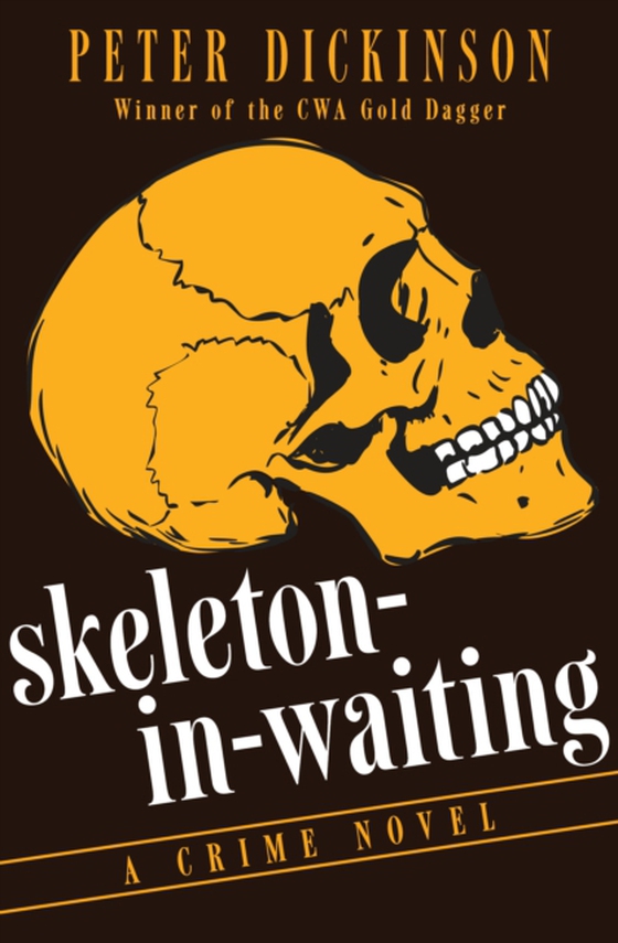 Skeleton-in-Waiting (e-bog) af Dickinson, Peter