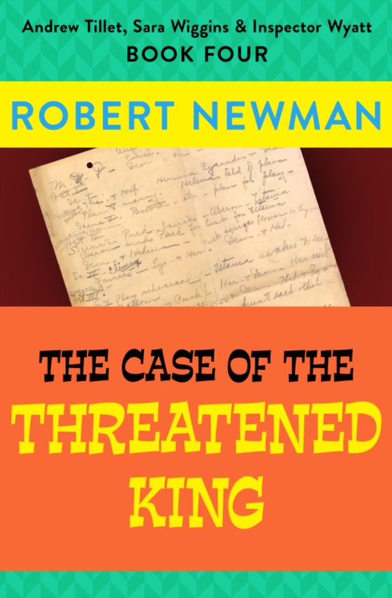 Case of the Threatened King (e-bog) af Newman, Robert