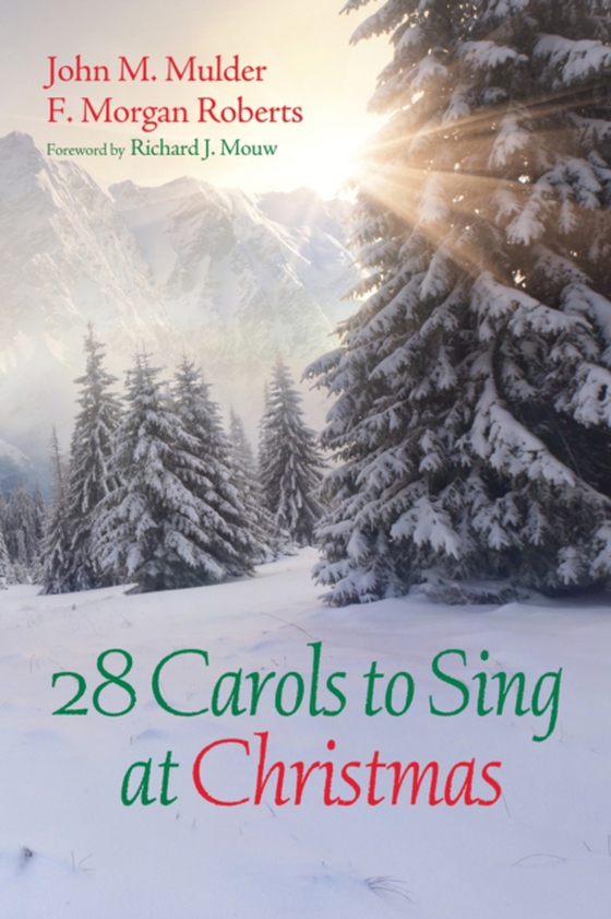 28 Carols to Sing at Christmas (e-bog) af Roberts, F. Morgan