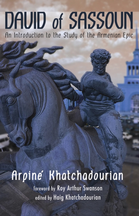 David of Sassoun (e-bog) af Khatchadourian, Arpine