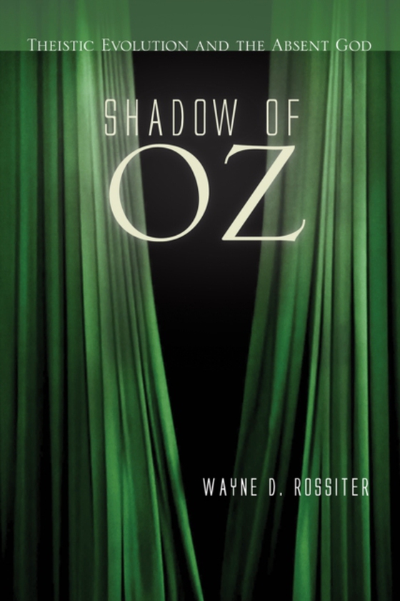 Shadow of Oz (e-bog) af Rossiter, Wayne D.