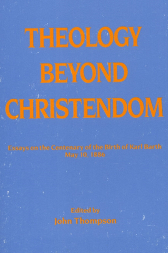 Theology Beyond Christendom