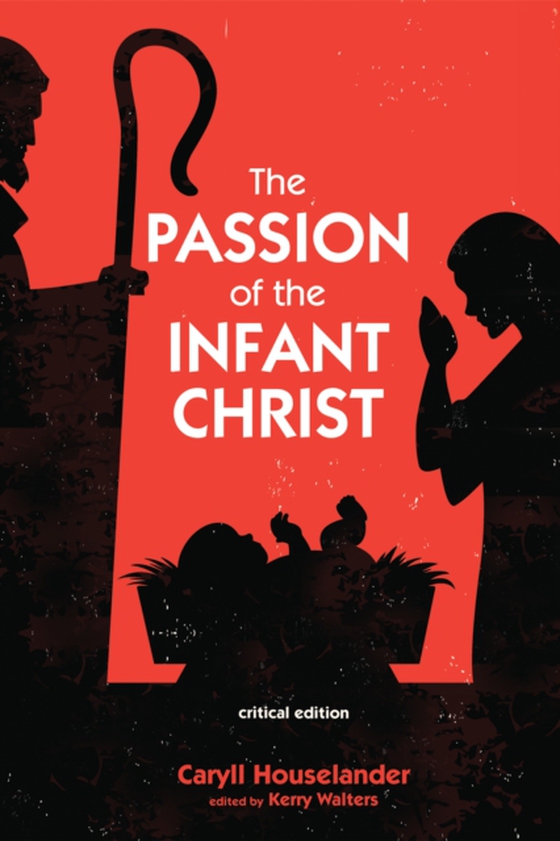 Passion of the Infant Christ (e-bog) af Houselander, Caryll