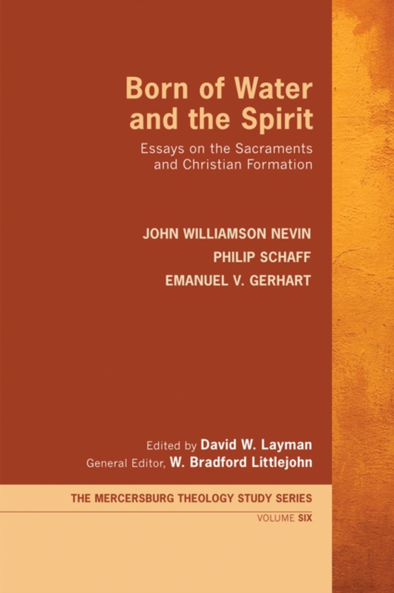 Born of Water and the Spirit (e-bog) af Gerhart, Emanuel V.