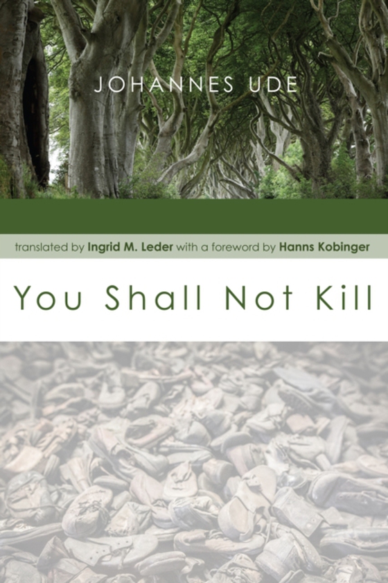 You Shall Not Kill (e-bog) af Ude, Johannes