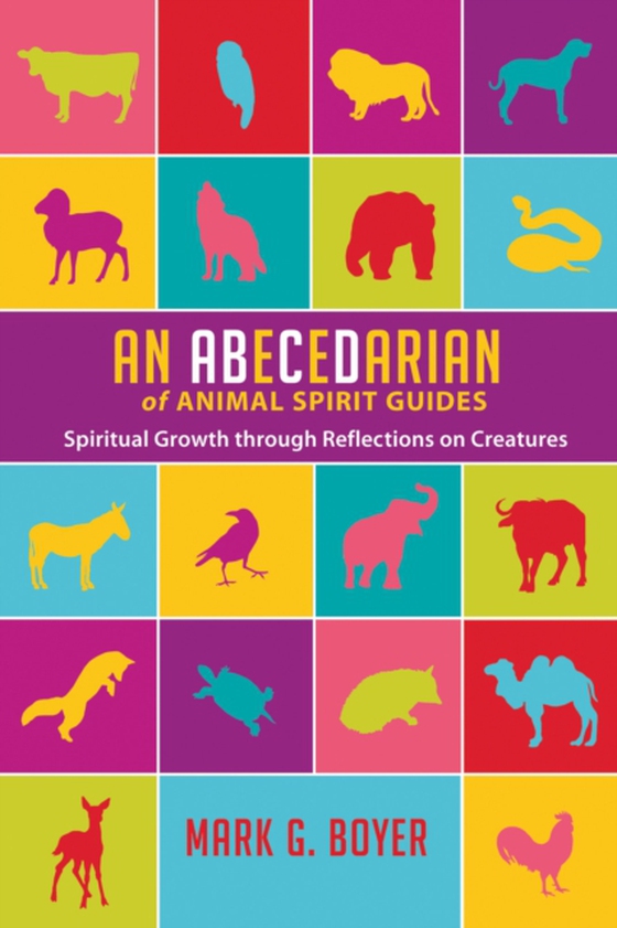 Abecedarian of Animal Spirit Guides