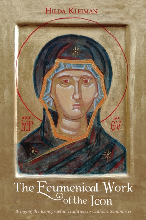 Ecumenical Work of the Icon (e-bog) af Kleiman, Hilda