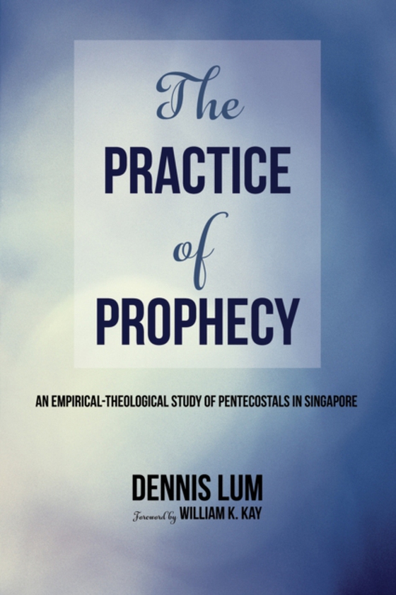 Practice of Prophecy (e-bog) af Lum, Li Ming Dennis