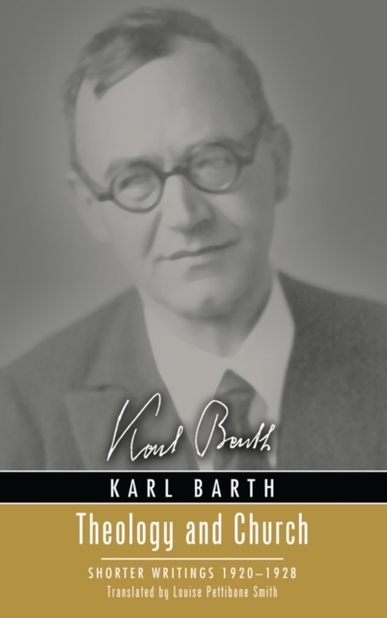 Theology and Church (e-bog) af Barth, Karl