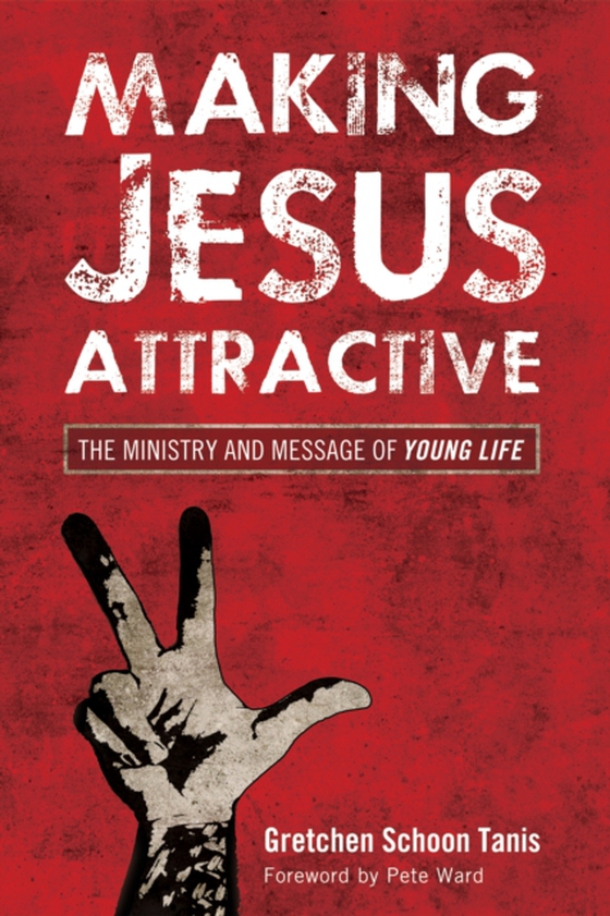 Making Jesus Attractive (e-bog) af Tanis, Gretchen Schoon