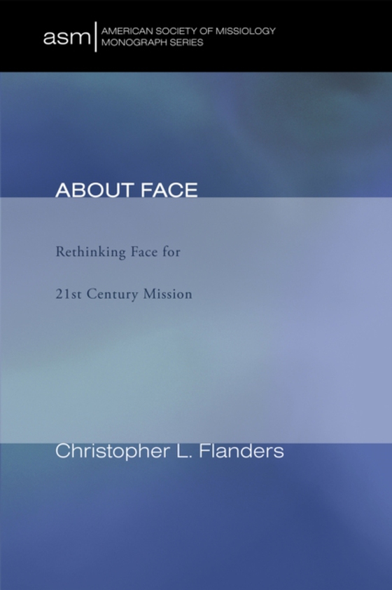 About Face (e-bog) af Flanders, Christopher L.