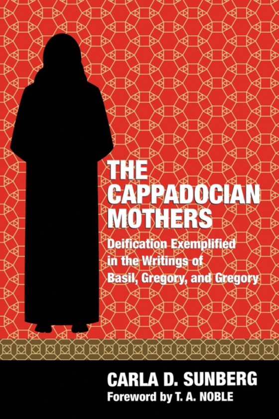 Cappadocian Mothers (e-bog) af Sunberg, Carla D.